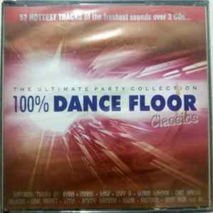Various - 100% Dance Floor Classics FLAC