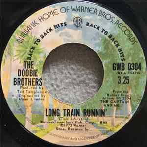 The Doobie Brothers - Long Train Runnin' / Listen To The Music FLAC