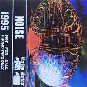 Noise - 1995 After Hour #20 FLAC