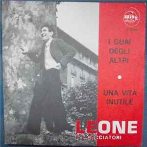 Leone E I Cacciatori - I Guai Degli Altri FLAC