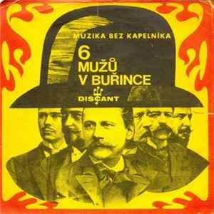 Muzika Bez Kapelníka - 6 Mužů V Buřince FLAC