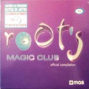 Various - Root's Magic Club (Official Compilation) FLAC