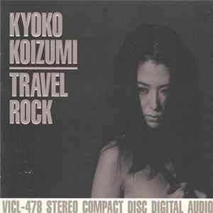 Kyoko Koizumi - Travel Rock FLAC