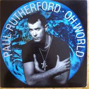 Paul Rutherford - Oh World FLAC