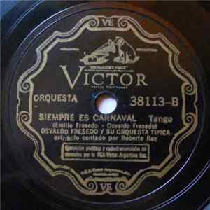 Osvaldo Fresedo Y Su Orquesta Típica - Sollozos / Siempre Es Carnaval FLAC