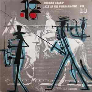 Jazz At The Philharmonic - Norman Granz' Jazz At The Philharmonic Vol. 12 FLAC