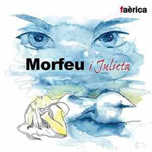 Faèrica - Morfeu I Julieta FLAC