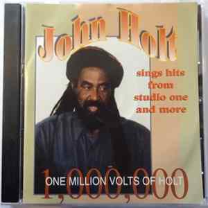 John Holt - One Million Volts Of Holt FLAC