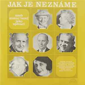 Various - Jak Je Neznáme Aneb Známí Herci Jako Zpěváci FLAC