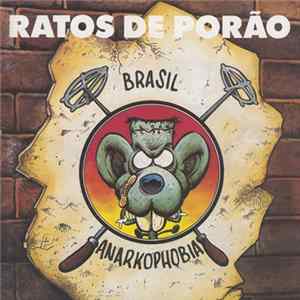 Ratos De Porão - Brasil / Anarkophobia FLAC