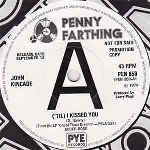 John Kincade - ('Til) I Kissed You FLAC