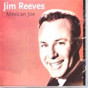 Jim Reeves - Mexican Joe FLAC