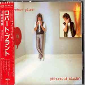 Robert Plant - Pictures At Eleven FLAC
