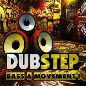 Various - Dubstep Bass & Movement ! FLAC