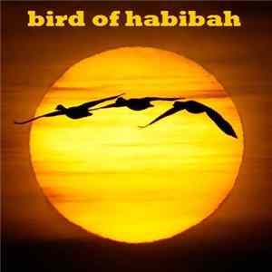 Bird Of Habibah - Bird Of Habibah 3 FLAC