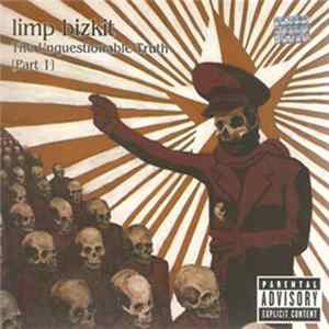 Limp Bizkit - The Unquestionable Truth (Part 1) FLAC