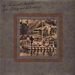 John Fahey And His Orchestra - Of Rivers And Religion FLAC
