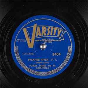 Harry James And His Orchestra - Swanee River / Come And Get It FLAC