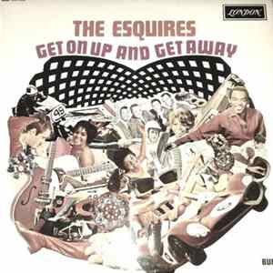 The Esquires - Get On Up And Get Away FLAC