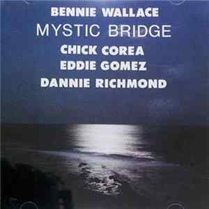 The Bennie Wallace Trio - Mystic Bridge FLAC