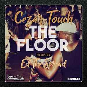 Cezar Touch - The Floor FLAC