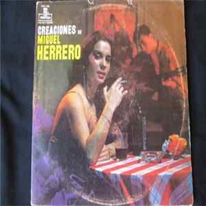 Miguel Herrero - Creaciones De Miguel Herrero FLAC