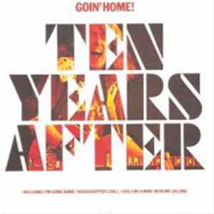 Ten Years After - Goin' Home! FLAC