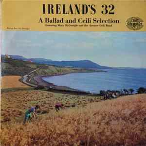 Mary McGonigle and The Assaroe Ceili Band - Ireland's 32 A Ballad And Ceili Selection FLAC