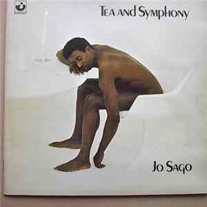 Tea And Symphony - Jo Sago FLAC