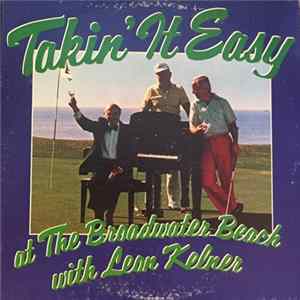 Leon Kelner And His Orchestra - Takin' It Easy At The Broadwater Beach With Leon Kelner FLAC