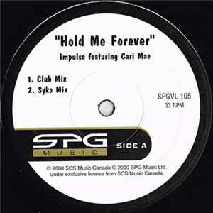 Impulse Feat. Cari-Mae, Funny - Hold Me Forever / Sing A Song (All Night Long) FLAC
