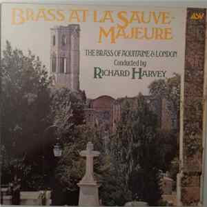 Aaron Copland, Richard Harvey , Jean-Baptiste Lully, John Adson, Carlo Gesualdo, Giovanni Gabrieli, Lodovico Viadana, Henry Purcell - Brass At La Sauve-Majeure FLAC