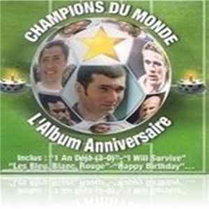 Various - Champions Du Monde L'Album Anniversaire FLAC