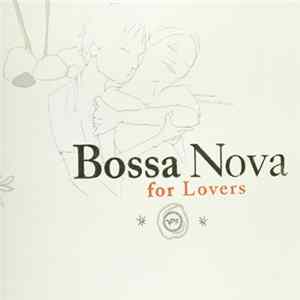 Various - Bossa Nova For Lovers FLAC