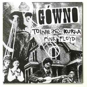 Gówno - To Nie Jest Kurwa Pink Floyd FLAC