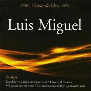 Luis Miguel - Serie De Oro FLAC