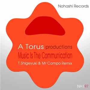 Toru S. - Music Is The Communication (Remixes) FLAC