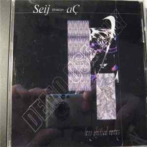 Seij Minus aÇ - Less Physical Vortex FLAC