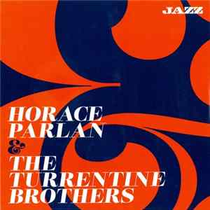 Horace Parlan - Horace Parlan & The Turrentine Brothers FLAC