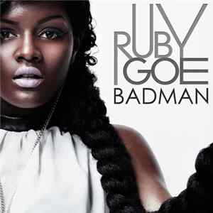 Ruby Goe - Badman (Remixes) FLAC