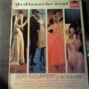 Bert Kaempfert & His Orchestra - Medianoche azul FLAC