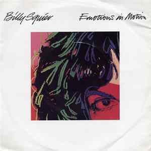 Billy Squier - Emotions In Motion FLAC