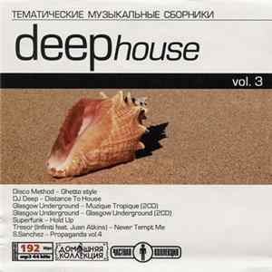Disko Method, DJ Deep, S.Sanchez, Superfunk - Deep House Vol. 3 FLAC