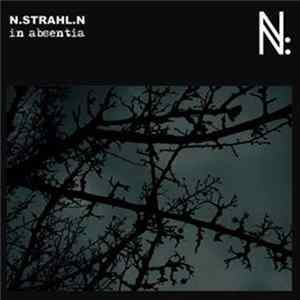 N.Strahl.N - In Absentia FLAC