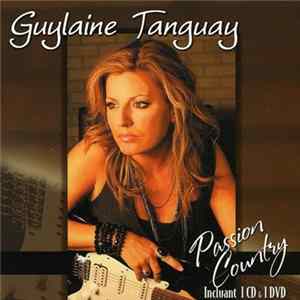 Guylaine Tanguay - Passion Country FLAC