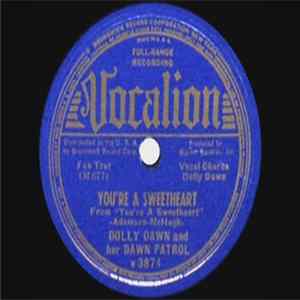 Dolly Dawn And Her Dawn Patrol - You’re A Sweetheart / Let's Pitch A Little Woo FLAC