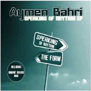 Aymen Bahri - Speaking Of Rhythm EP FLAC