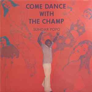 Sundar Popo - Come Dance With The Champ FLAC