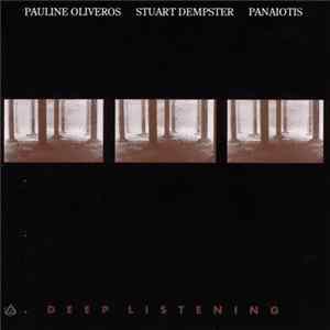 Pauline Oliveros / Stuart Dempster / Panaiotis - Deep Listening FLAC
