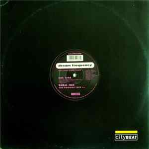 Dream Frequency Featuring Debbie Sharp - Take Me FLAC